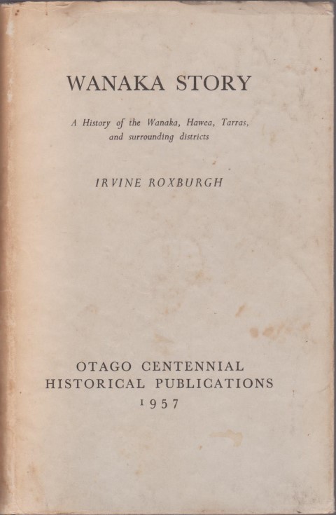 cover image of Wanaka Story an Otago Centennial Historical Publication