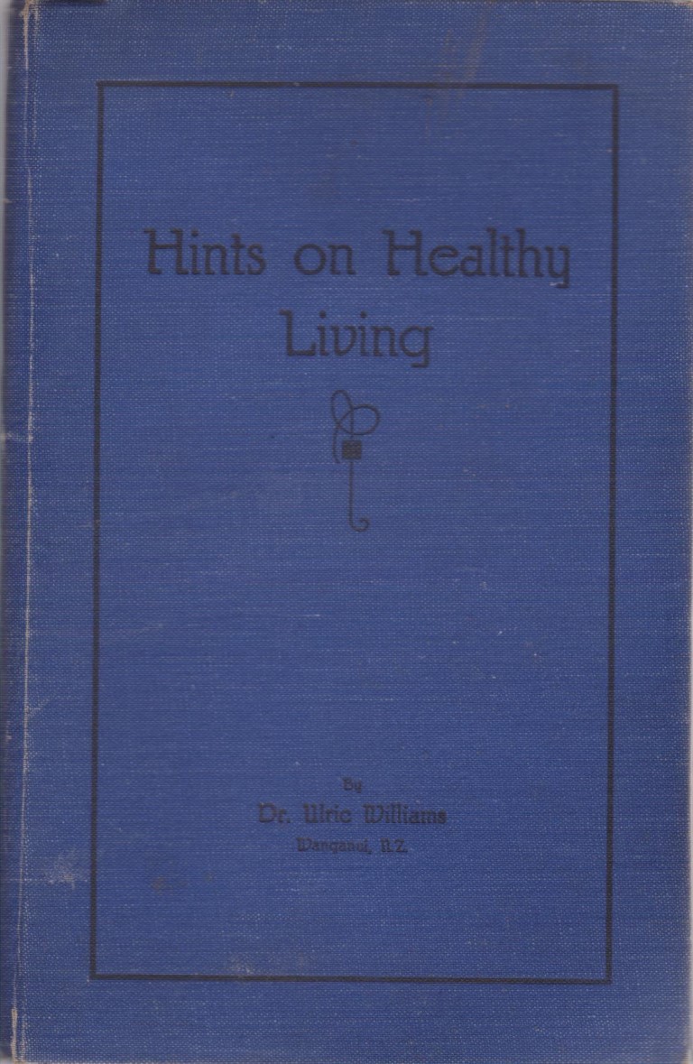 cover image of Hints on Healthy Living by Dr Ulric Williams for sale in New Zealand