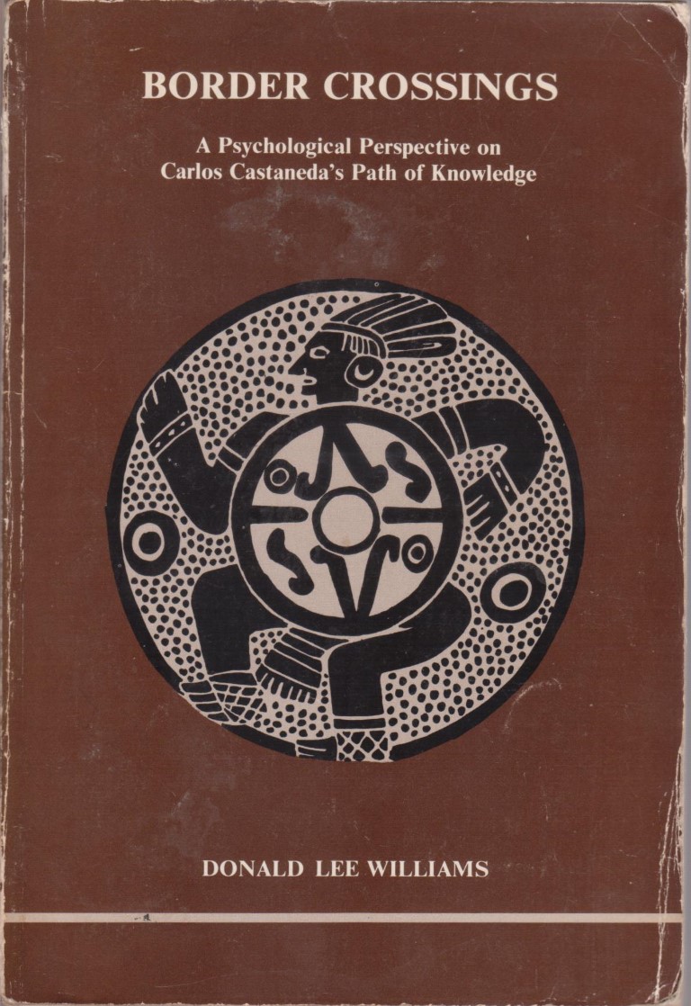 cover image of Border Crossings a Psychological Perspective on Carlos Castaneda's Path of Knowledge, for sale in New Zealand 