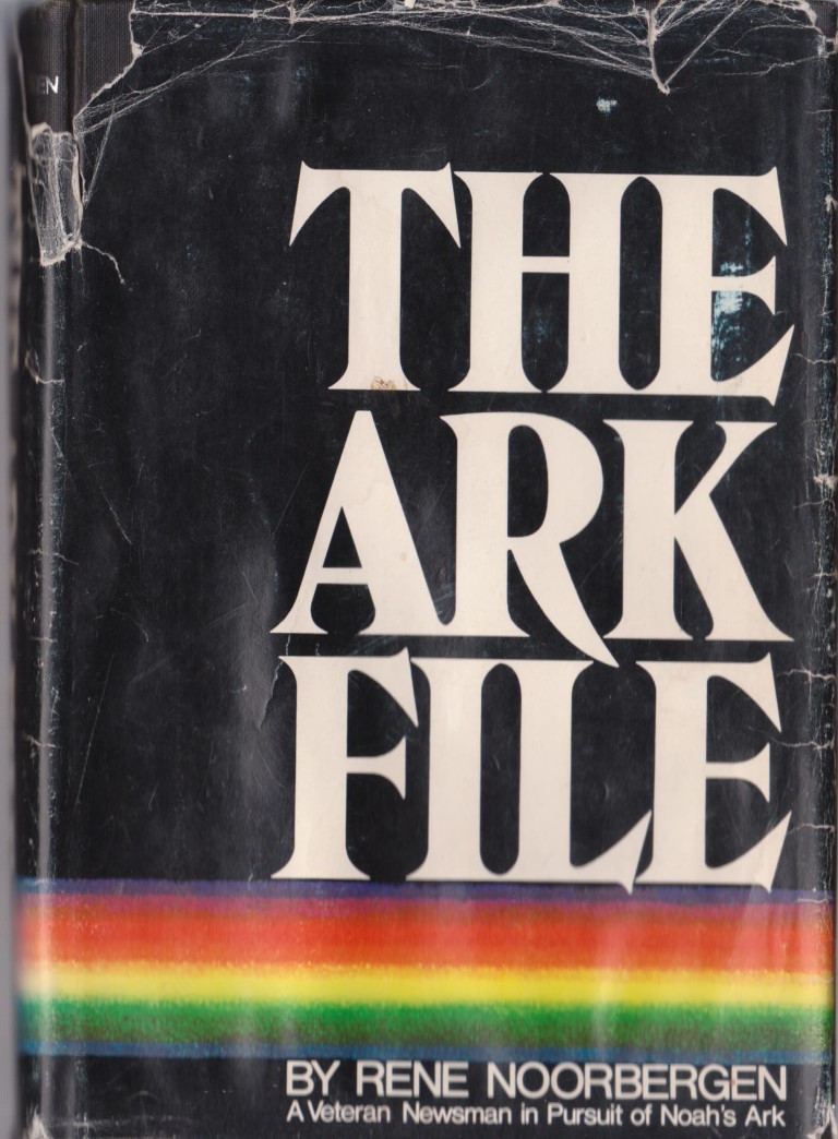cover image of The Ark File; A Veteran Newsman in Pursuit of Noah's Ark, for sale in New Zealand 