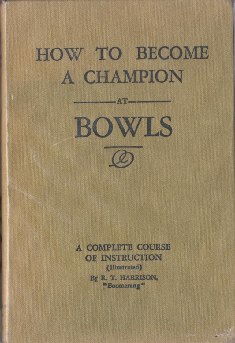 cover image of How to Become a Champion at Bowls: a complete course of instruction, for sale in New Zealand 