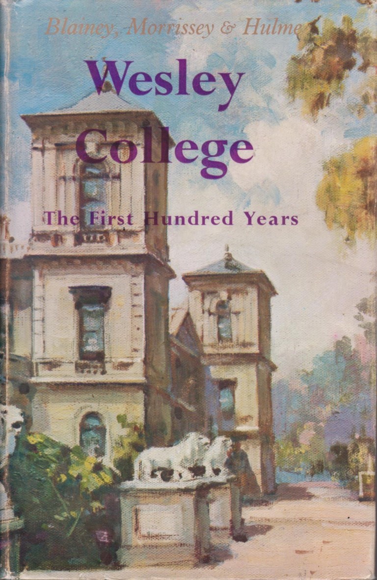 cover image of Wesley College the First Hundred Years, for sale in New Zealand 