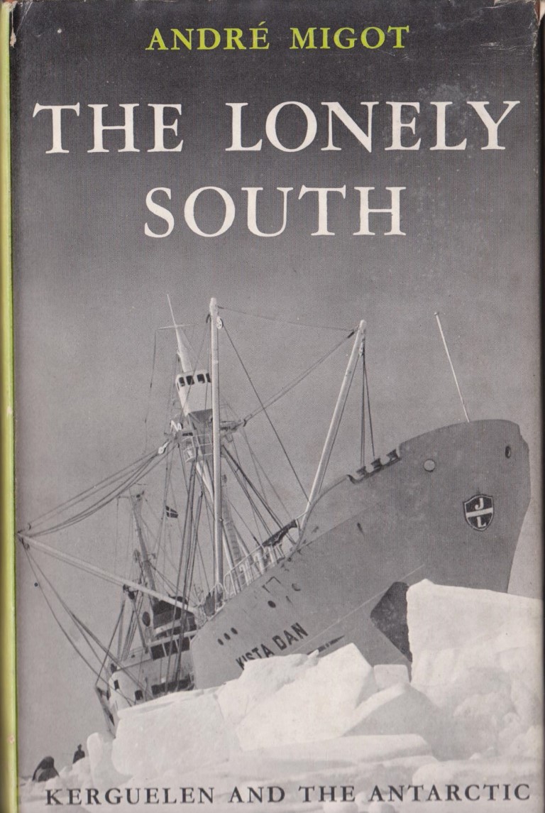 cover image of The Lonely South; Kerguelen and the Antarctic, for sale in New Zealand 