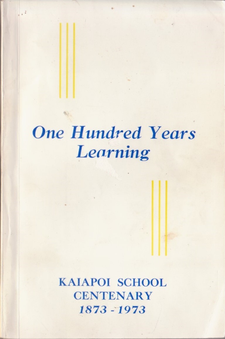 cover image of One Hundred Years Learning Kaiapoi School Centenary 1873-1973, for sale in New Zealand 