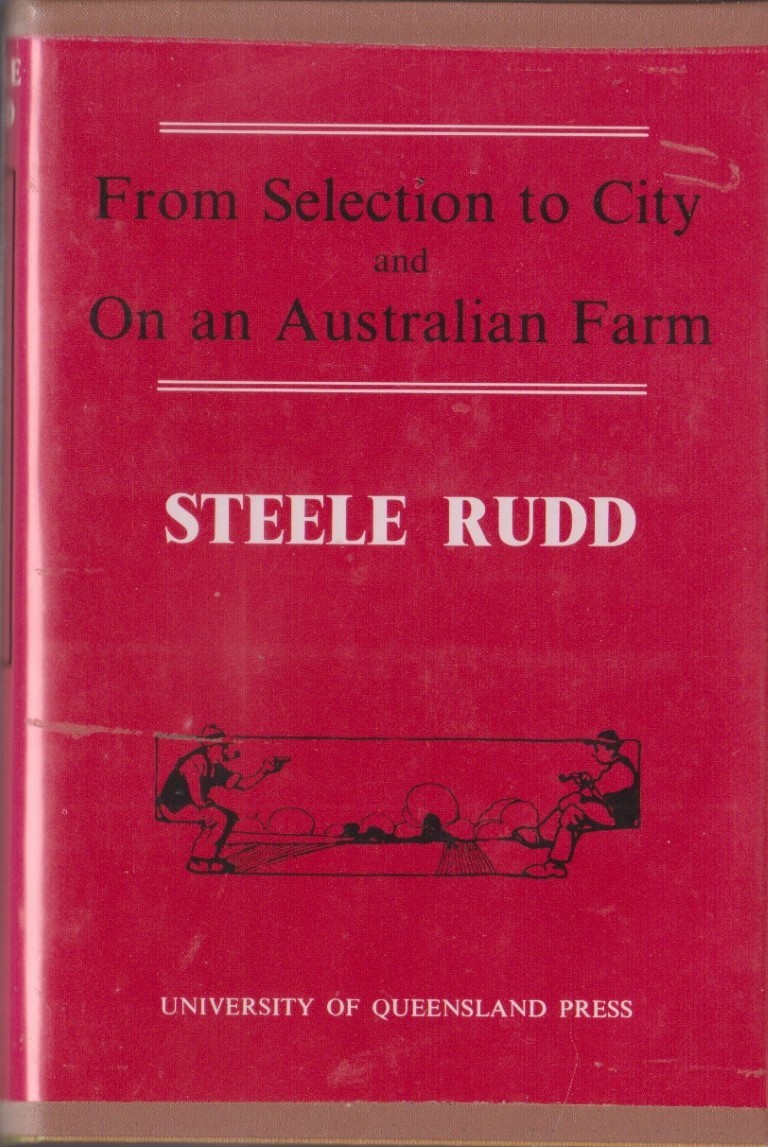 cover image of From Selection to City and On an Australian Farm by Steele Rudd, for sale in New Zealand 
