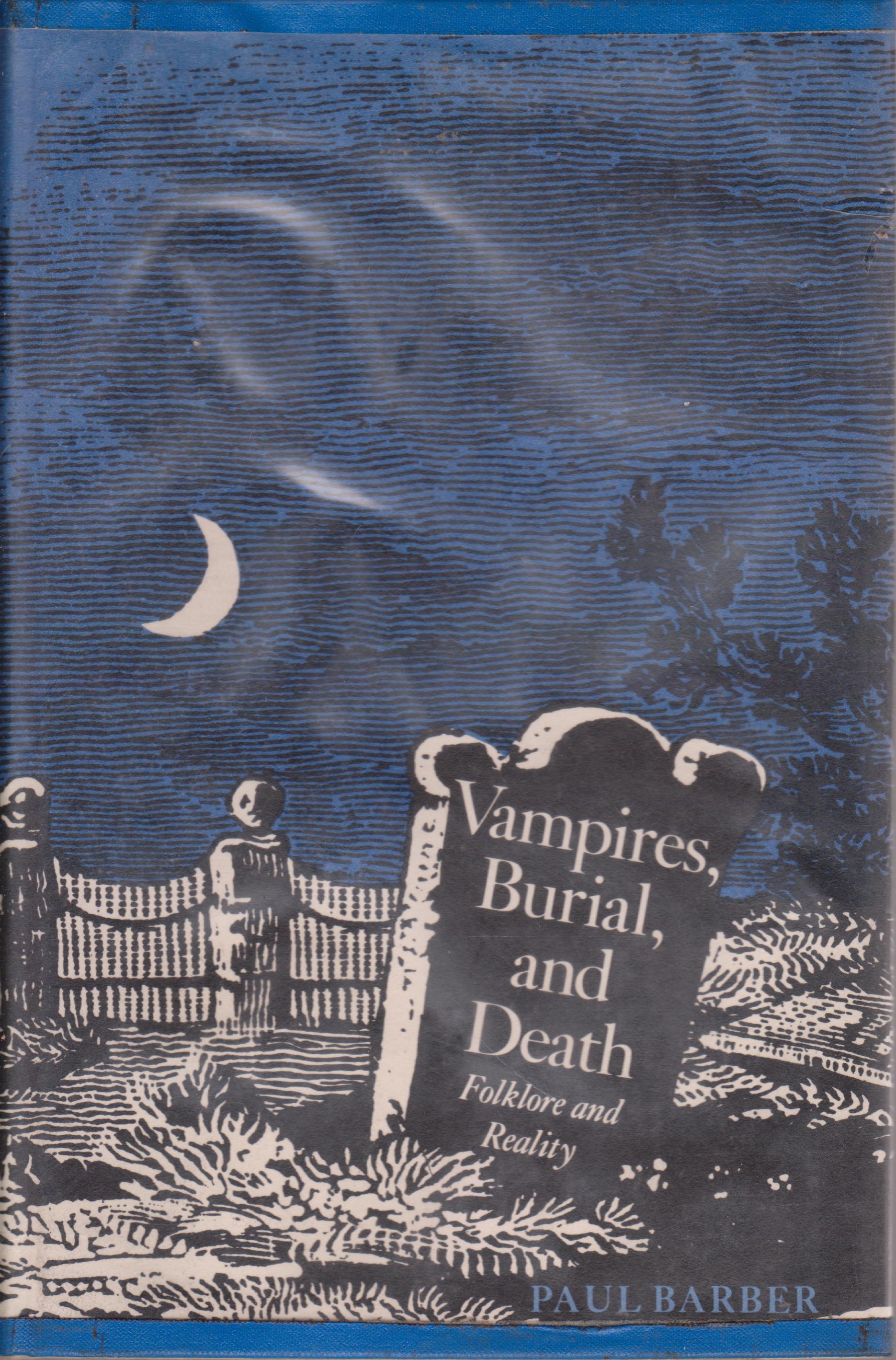 cover image of Vampires, Burial, and Death; Folklore and Reality, for sale in New Zealand 