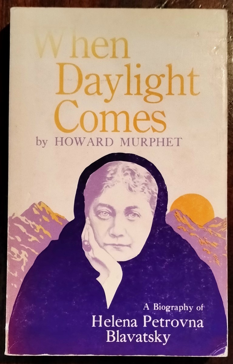 cover image of When Daylight Comes, a biography of Helena Petrovna Blavatsky, for sale in New Zealand 