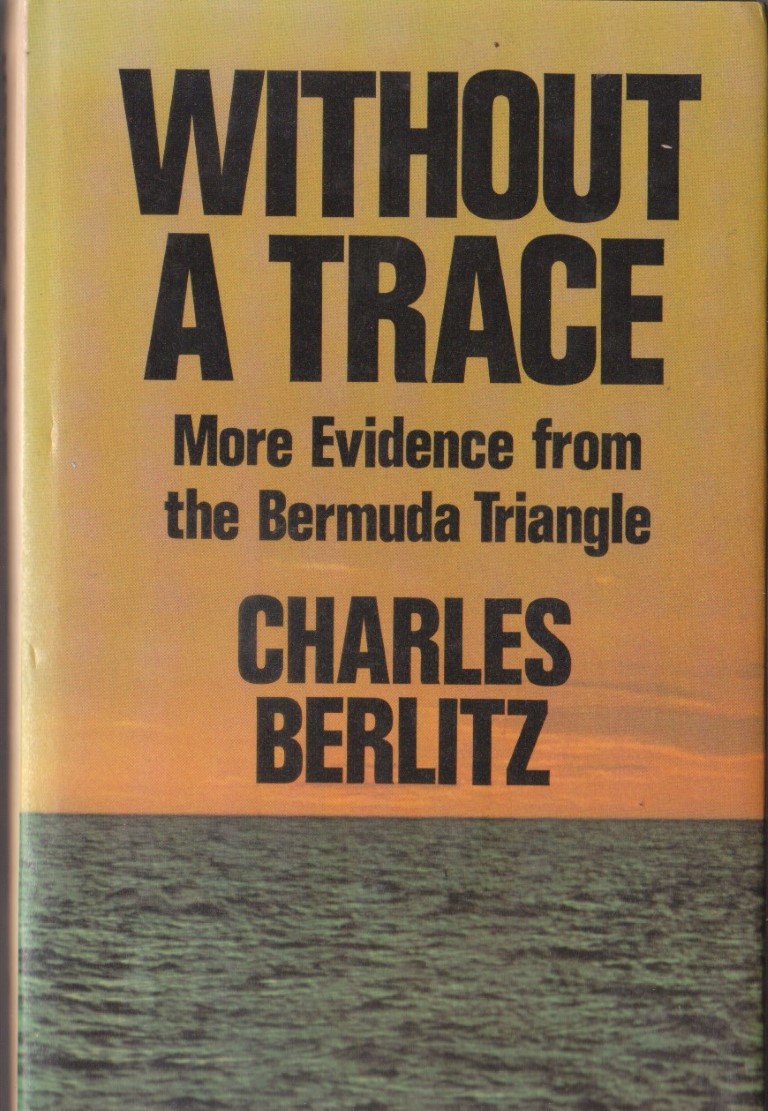 cover image of Without a Trace, More evidence from the Bermuda Triangle, for sale in New Zealand 