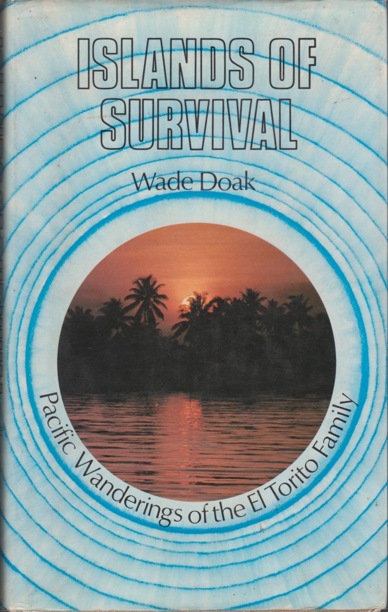 cover image of Islands of Survival, Pacific wanderings of the El Torito Family, for sale in New Zealand 