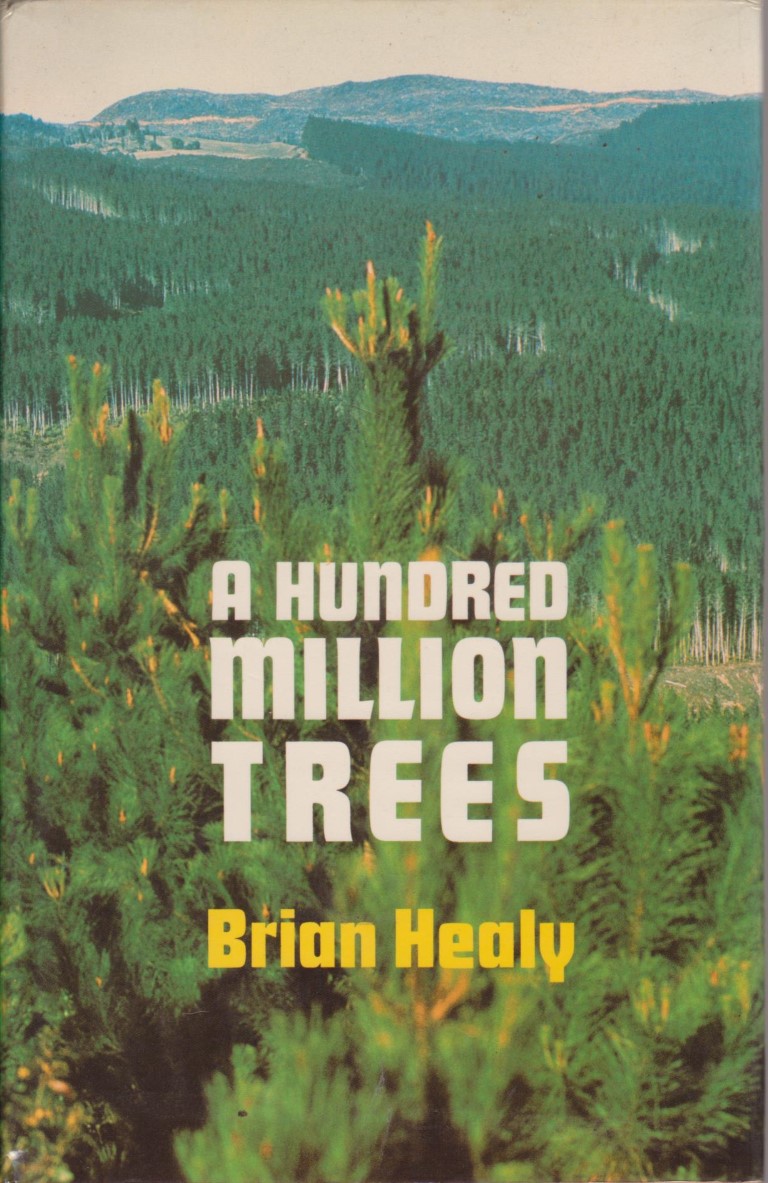 cover image of A Hundred Million Trees, The Story of  N.Z. Forest Products Ltd, for sale in New Zealand 