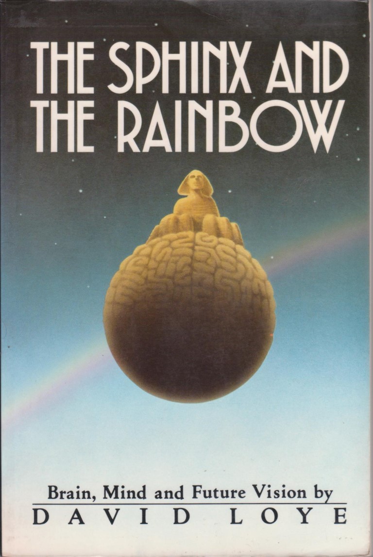 cover image of The Sphinx and the Rainbow; Brain, mind and future vision, for sale in New Zealand 