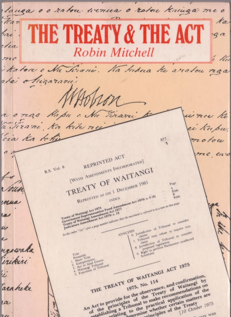 cover image of The Treaty and the Act by Robin Mitchell, for sale in New Zealand 