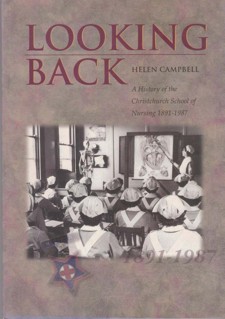 Looking Back, A History of the Christchurch School of Nursing 1891-1987, for sale in New Zealand