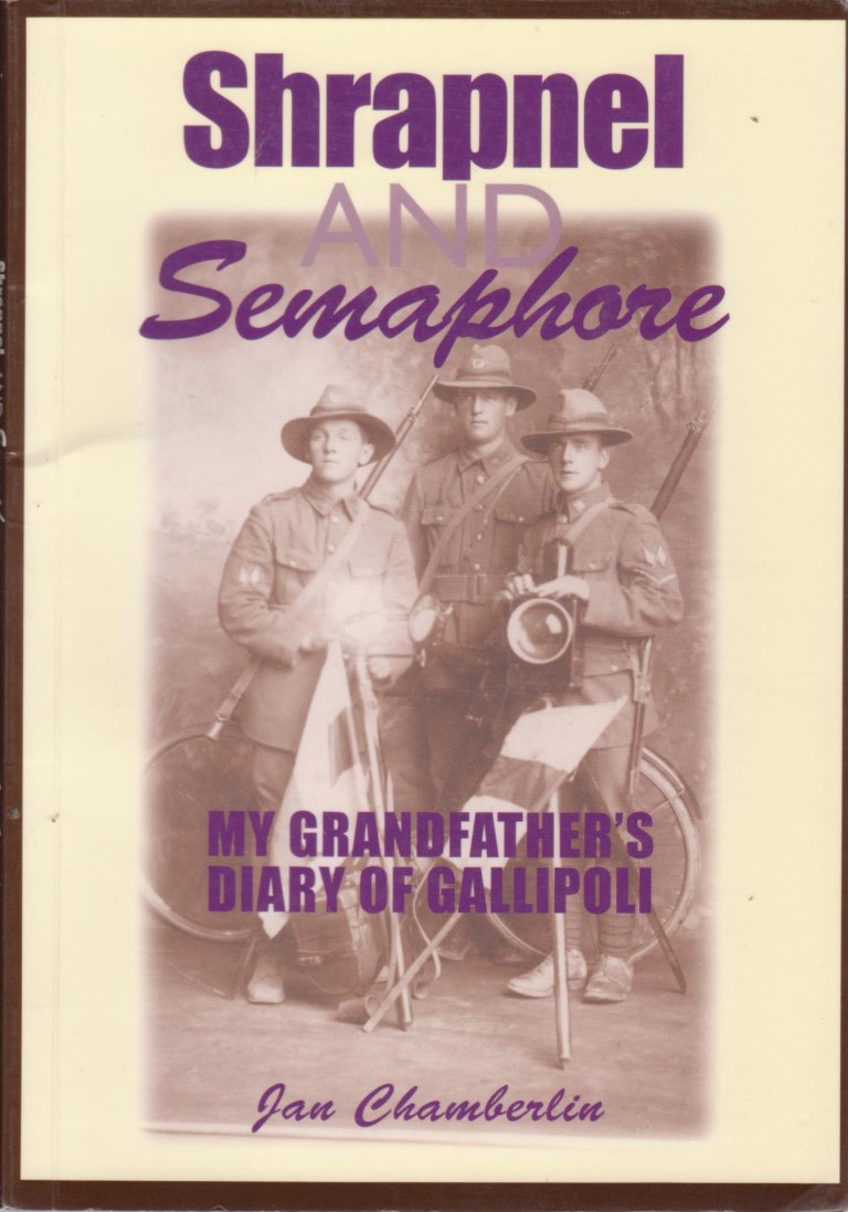 cover image of Shrapnel and Semaphore, My Grandfather's diary of Gallipoli for sale in New Zealand 