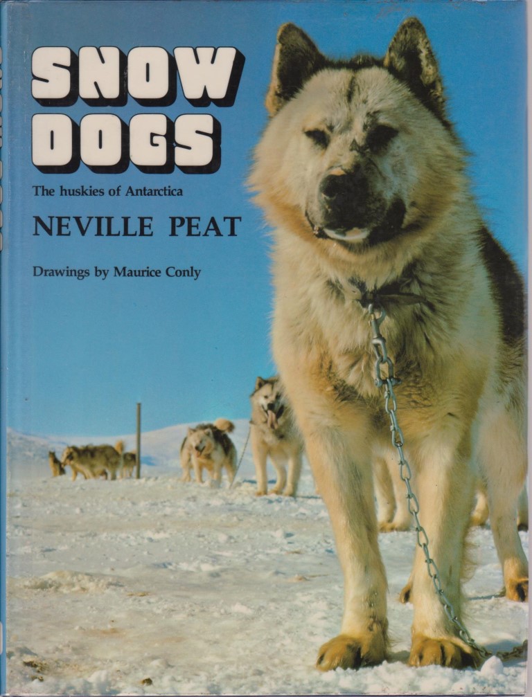 cover image of Snow Dogs, the Huskies of Antarctica, for sale in New Zealand 