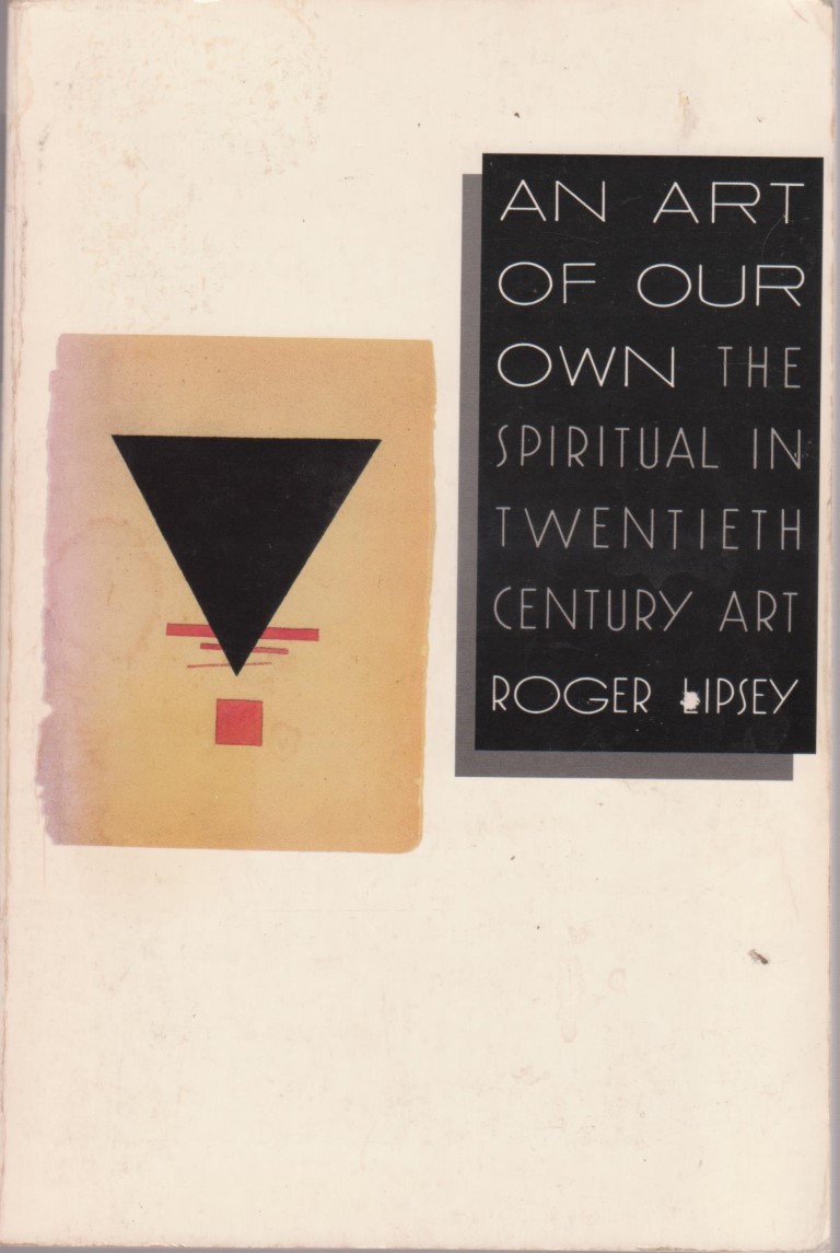 cover image of An Art of our own, the Spiritual in Twentieth Century Art, for sale in New Zealand 