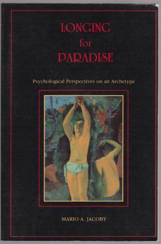 cover image of Longing for Paradise, Psychological Perspectives on an Archetype, for sale in New Zealand 