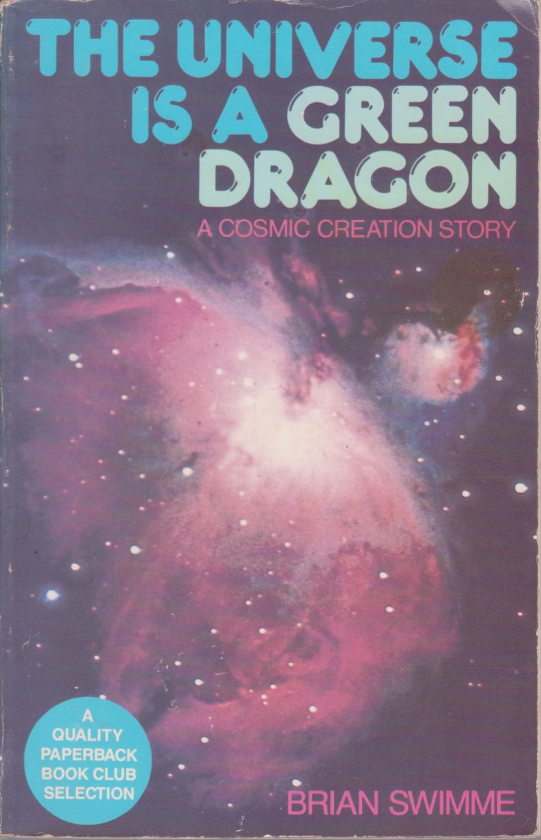cover image of The Universe is a Green Dragon; a cosmic creation story, for sale in New Zealand 