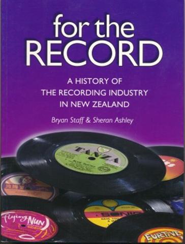 cover image of For the Record A history of the recording industry in New Zealand, or sale in New Zealand 
