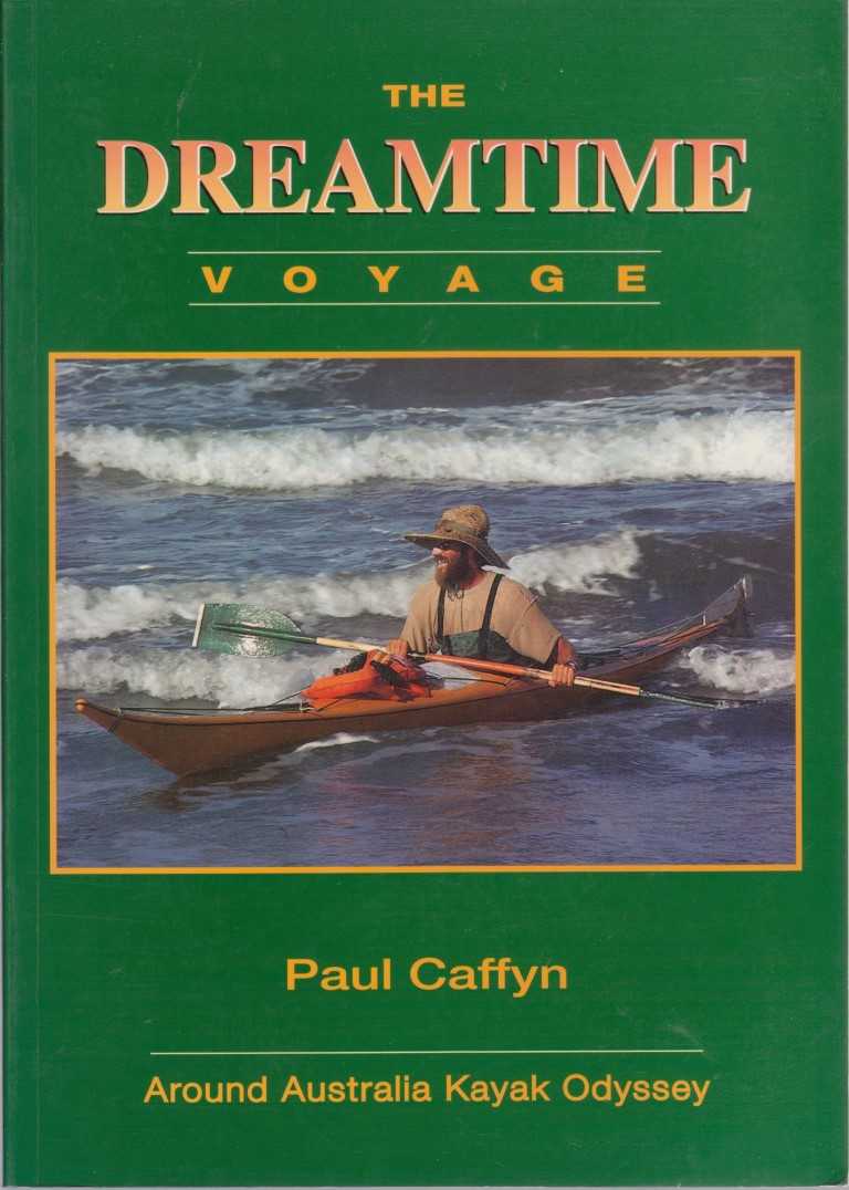 cover image of The Dreamtime Voyage: Around Australia Kayak Odyssey for sale in New Zealand 