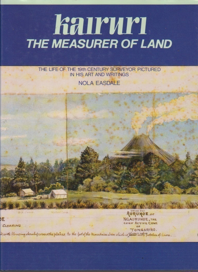 cover image of Kairuri: The Measurer of the Land: The Life of the 19th Century Surveyor Pictured in his Art and Writings, for sale in New Zealand 