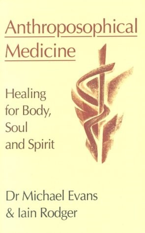 cover image of Anthroposophical Medicine; Healing for Body, Soul and Spirit, for sale in New Zealand 