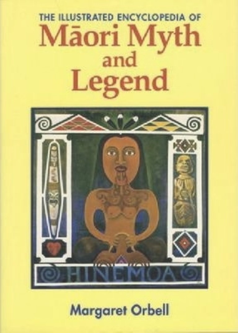 cover image of The Illustrated Encyclopedia of Maori Myth and Legend, for sale in New Zealand 