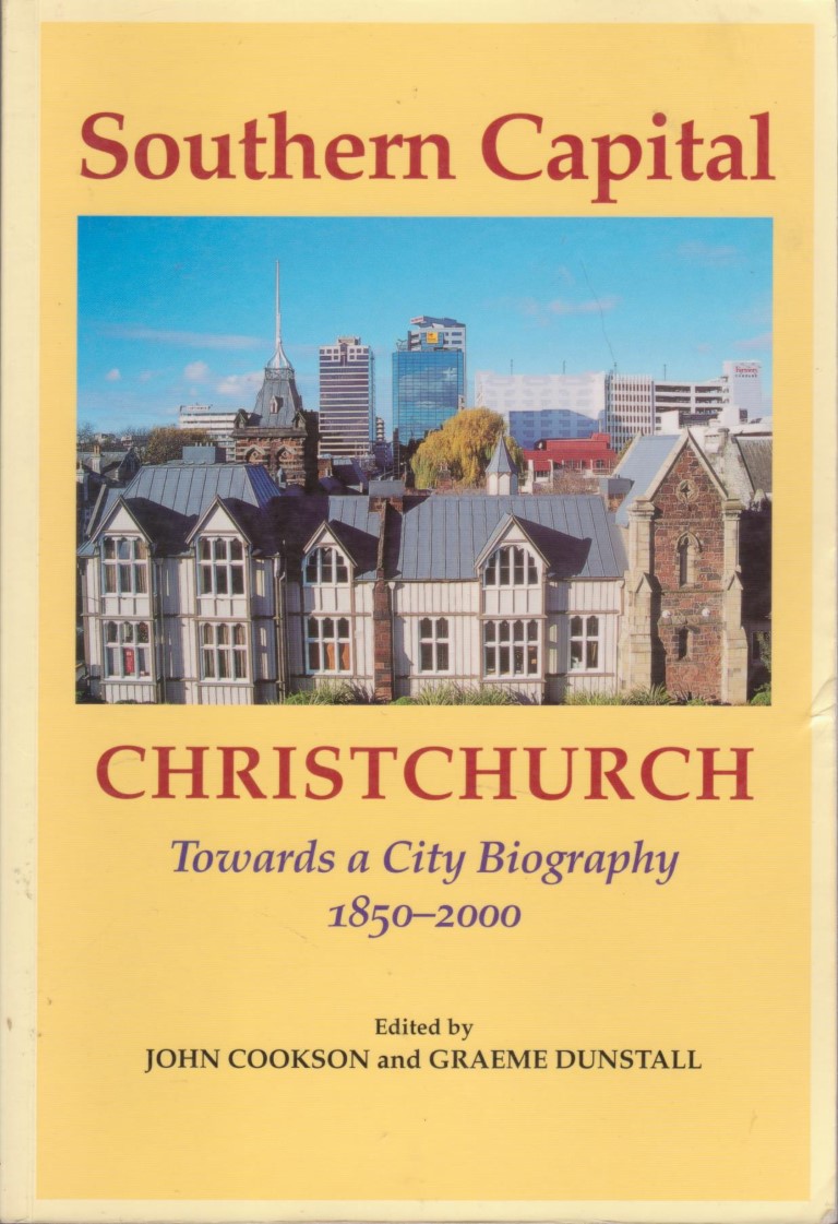 cover image of Southern Capital, Christchurch: Towards a City Biography, 1850-2000, for sale in New Zealand 