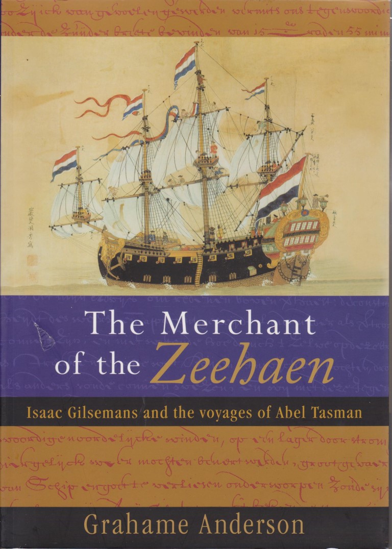 cover image of The Merchant of the Zeehaen, Isaac Gilsemans and the voyages of Abel Tasman, for sale in New Zealand 