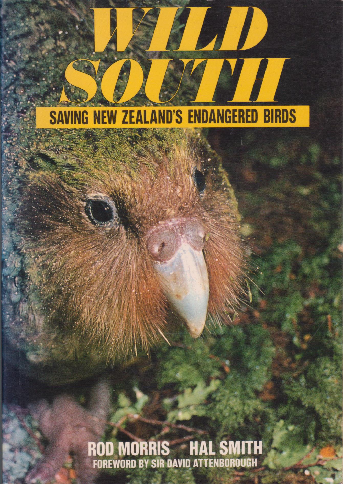 cover image of Wild South, Saving New Zealand's Endangered Birds