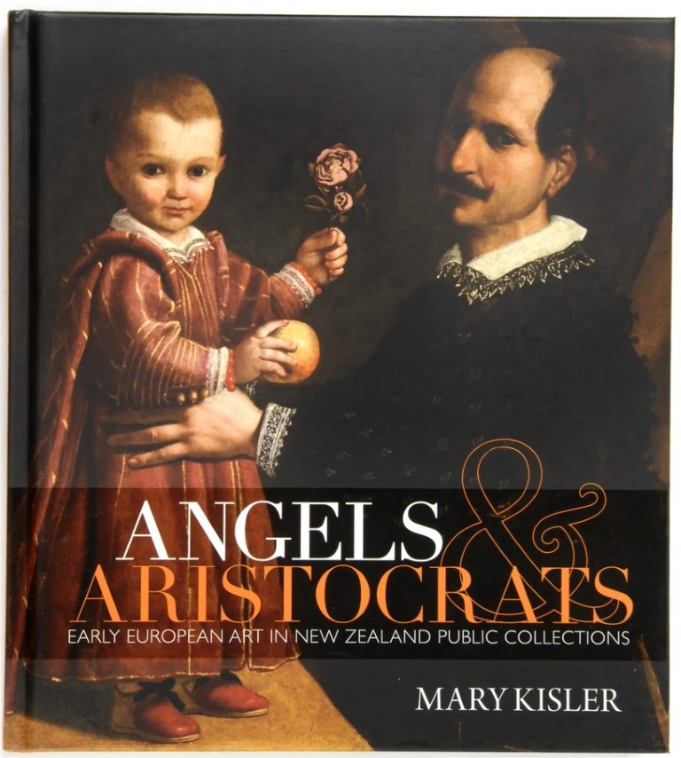 cover image of Angels & Aristocrats: Early European art in New Zealand public collections, for sale in New Zealand 
