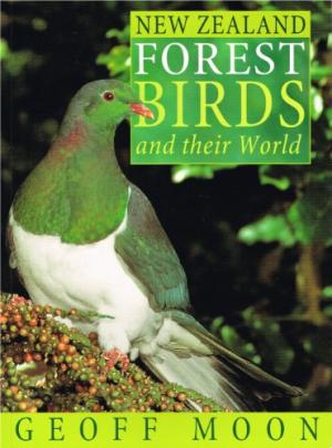 cover image of New Zealand Forest Birds and Their World by Geoff Moon