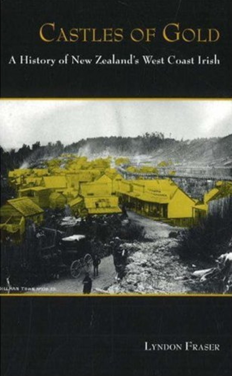 cover image of Castles of Gold: a history of New Zealand's West Coast Irish, for sale in New Zealand 
